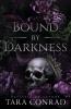 Bound by Darkness (Deluxe Edge Edition)