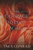 The Courage to Love Again (Deluxe Edge Edition)