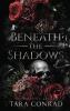 Beneath the Shadows