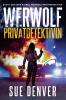 Werwolf Privatdetektivin