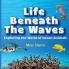 Life Beneath the Waves