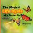 The Magical Life Cycle of a Butterfly