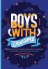 Boys With Dreams