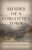 Shades of a Forgotten Town