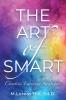 The Art of Smart