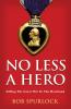 No Less A Hero