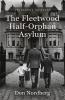 The Fleetwood Half-Orphan Asylum