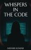 Whispers in the Code