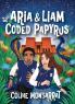Aria & Liam and The Coded Papyrus