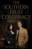 The Southern Trust Conspiracy