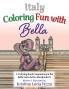 Italy Coloring Fun with Bella