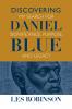 Discovering Daniel Blue