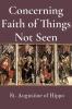 Concerning Faith of Things Not Seen