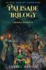 Palisade Trilogy - Omnibus Books 1-3