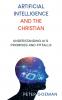 Artificial Intelligence and the Christian