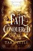 Fate Conquered