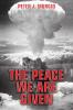 The Peace We Are Given