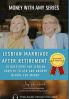 Lesbian Marriage after Retirement
