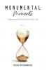 Monumental Moments