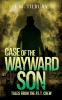 Case of the Wayward Son