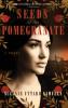 Seeds of the Pomegranate