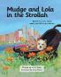 Mudge and Lola in the Strollah