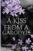A Kiss From a Gargoyle