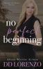 No Perfect Beginning