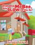 Grandma McBee How Slow Can She Be? The Adventures of Grandma McBee
