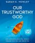 Our Trustworthy God