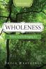 Wholeness Volume 1