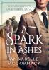 A Spark in Ashes