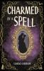 Charmed by a Spell