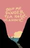 Give Me Danger