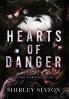 Hearts of Danger (The Special Hardcover Edition)