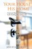 Your House His Home