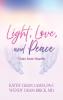 Light Love and Peace