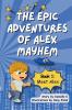 The Epic Adventures of Alex Mayhem