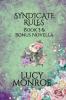 Syndicate Rules Book 3 & Bonus Novella