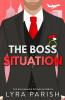 The Boss Situation
