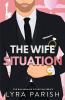 The Wife Situation