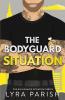 The Bodyguard Situation