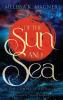 Of the Sun and Sea