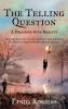The Telling Question