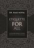 Etiquette for All