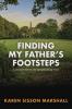 Finding My Father's Footsteps