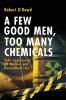 A Few Good Men  Too Many Chemicals