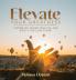 Elevate Your Greatness