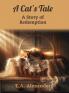 A Cat's Tale