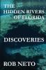 The Hidden Rivers of Florida